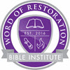 Word of Restoration Bible Institute